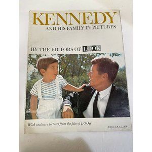 Book Kennedy and His‎ Family in Pictures by Editors of LOOK MAGAZINE 1963